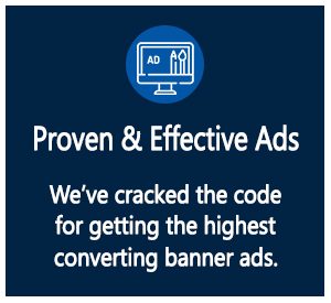 Banner box with caption "Proven & Effective Ads - We've cracked the code for getting the highest converting banner ads to ensure your ads will be effective."