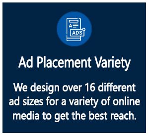 Banner box with caption "Ad Placement Variety - We complete over 16 different ad sizes for placements on a variety of online media for the best reach possible."